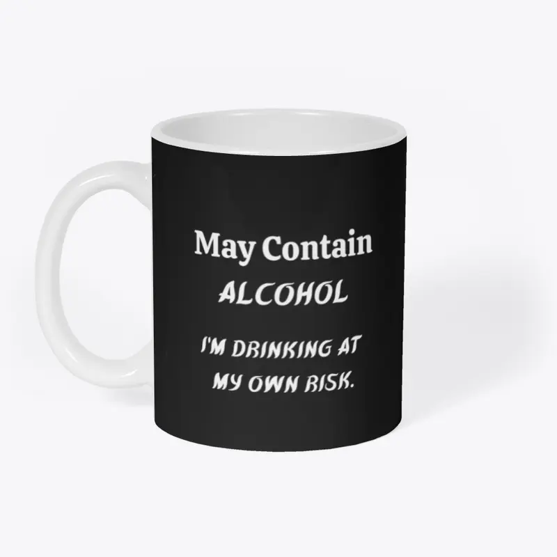 May Contain Alcohol Mug